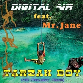 DIGITAL AIR FEAT. MR. JANE - TARZAN BOY